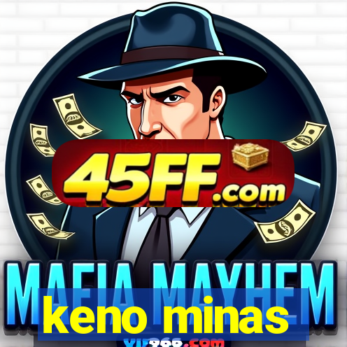 keno minas